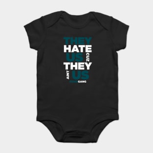 They Hate Us Cuz They Aint Us Eagles Baby Bodysuit